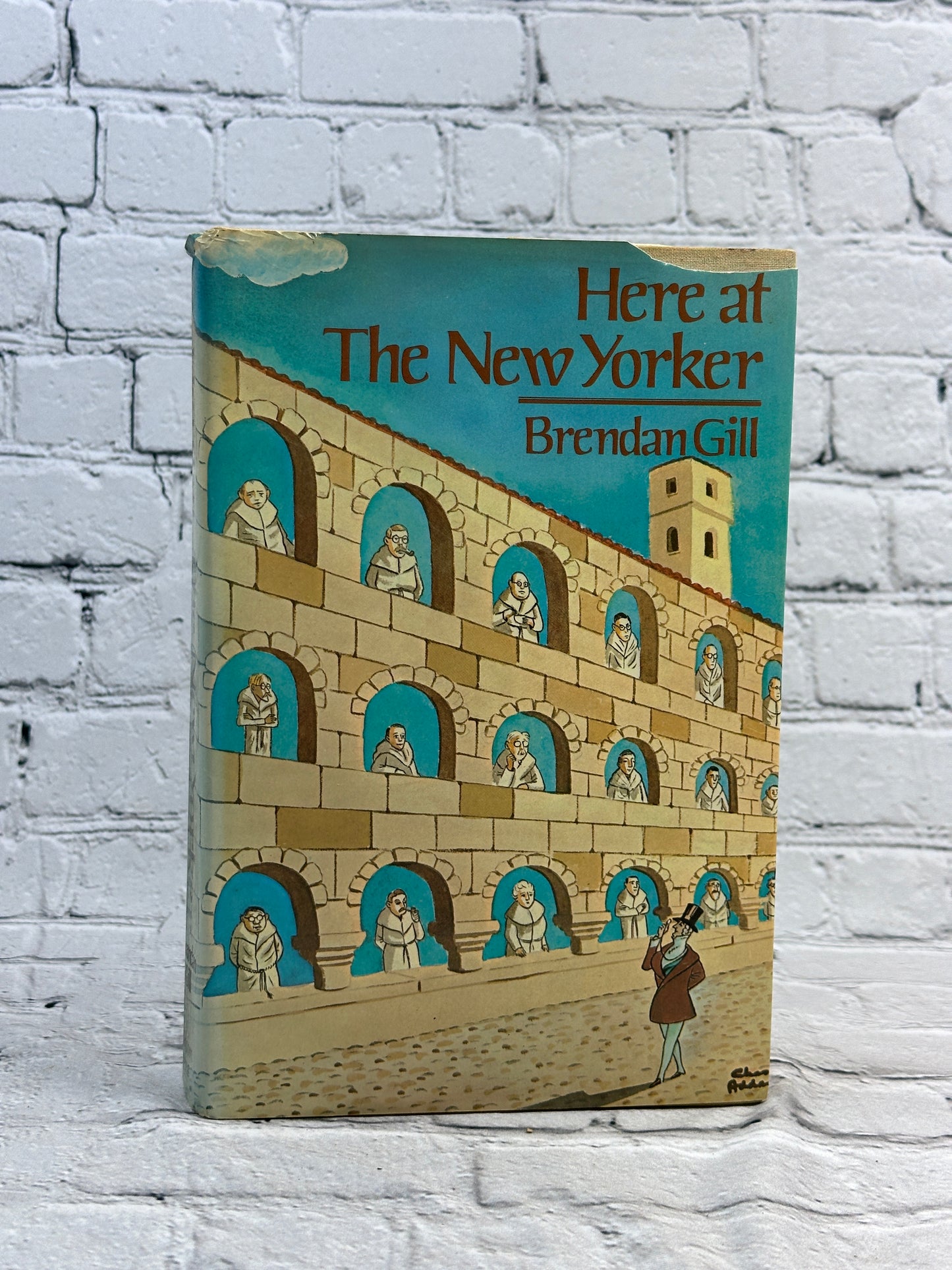 Here at the New Yorker by Brendan Gill [1975 · Fourth Printing]