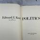 Politics by Edward I. Koch [1985 · First Printing]