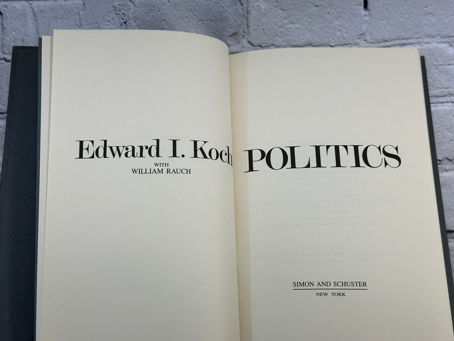 Politics by Edward I. Koch [1985 · First Printing]