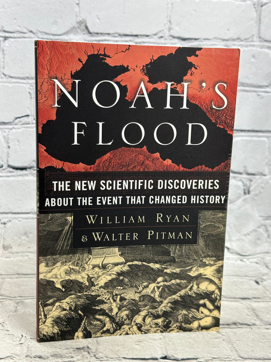 Noah's Flood: The New Scientific Discoveries About..by Ryan and Pitman [2000]