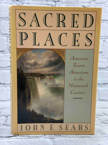 Sacred Places: American Tourist Attractions in the Nineteenth Century