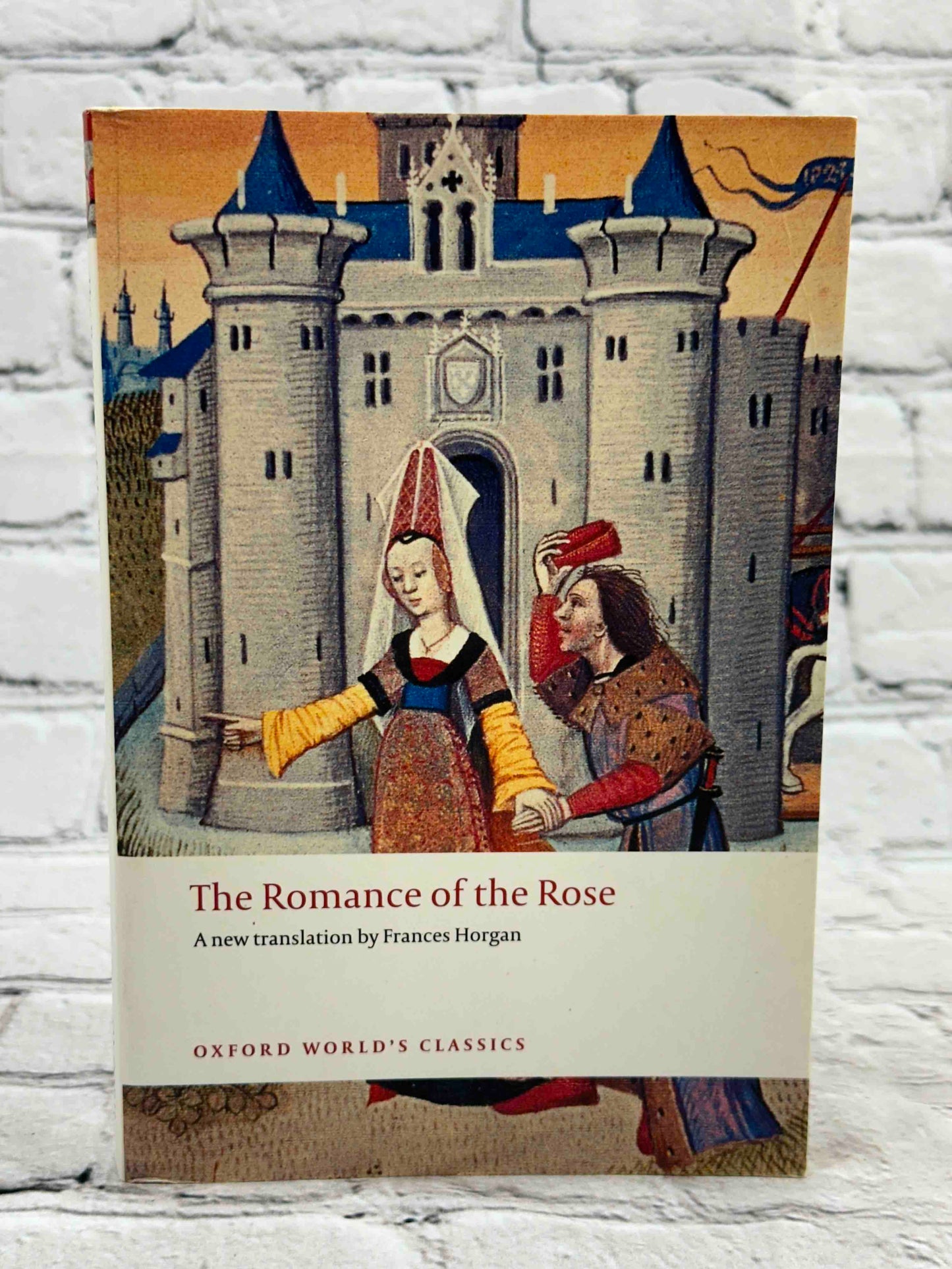 The Romance of the Rose (Oxford World's Classics)