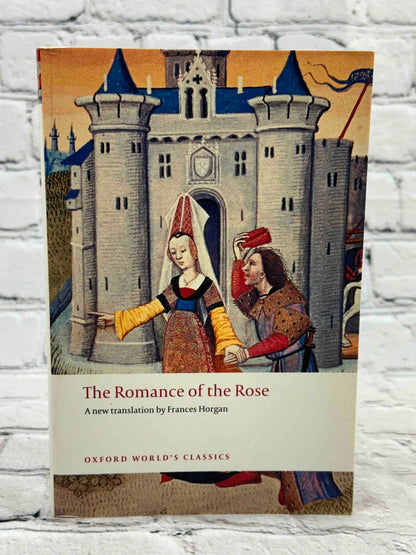 The Romance of the Rose (Oxford World's Classics)