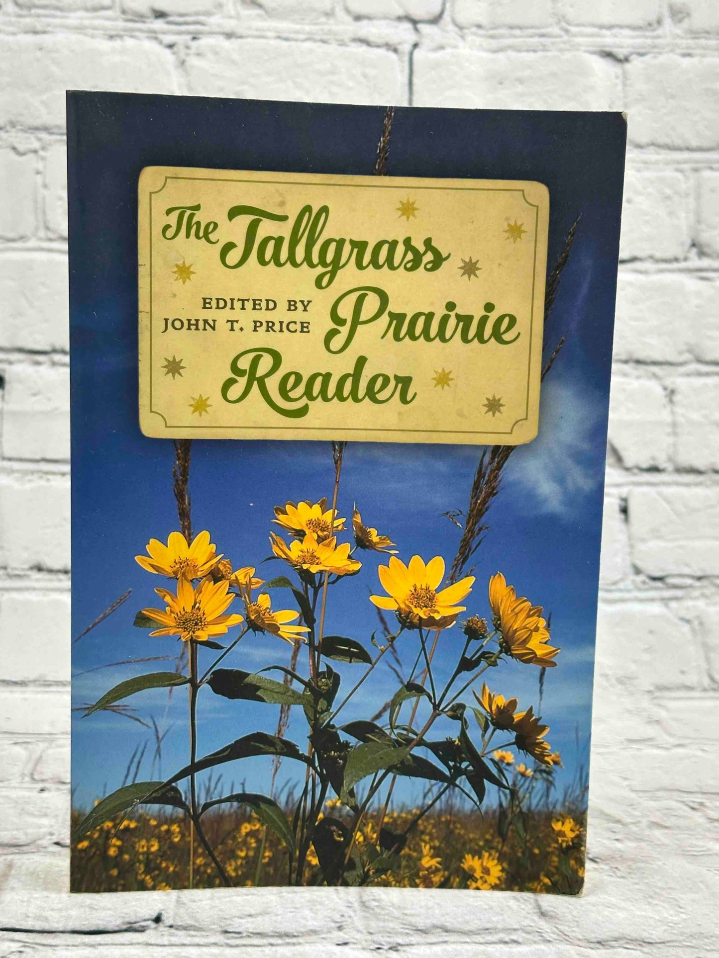 The Tallgrass Prairie Reader (Bur Oak Book)