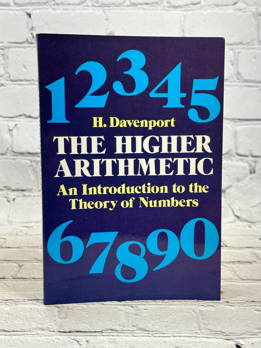 The Higher Arithmetic: An Introduction to the Theory.. by H.Davenport [1983]