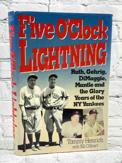 Five O'Clock Lightning: Ruth, Gehrig, Dimaggio, Mantle and the Glory Years of the Ny Yankees