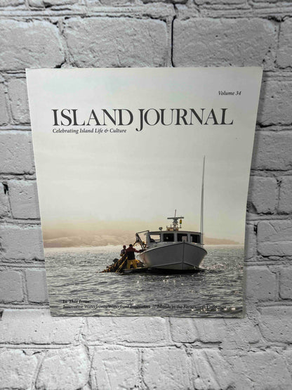 Island Journal Celebrating Island Life & Culture Vol. 34