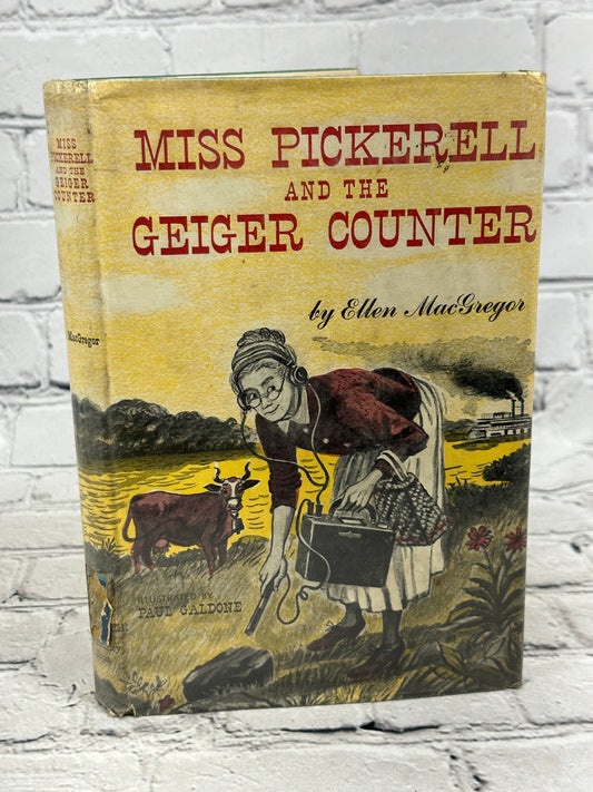 Miss Pickerell And The Geiger Counter by Ellen MacGregor [1953 · 13th Printing]