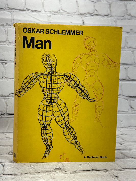 Oskar Schlemmer Man: Teaching Notes from the Bauhaus Heimo Kuchling [1971]