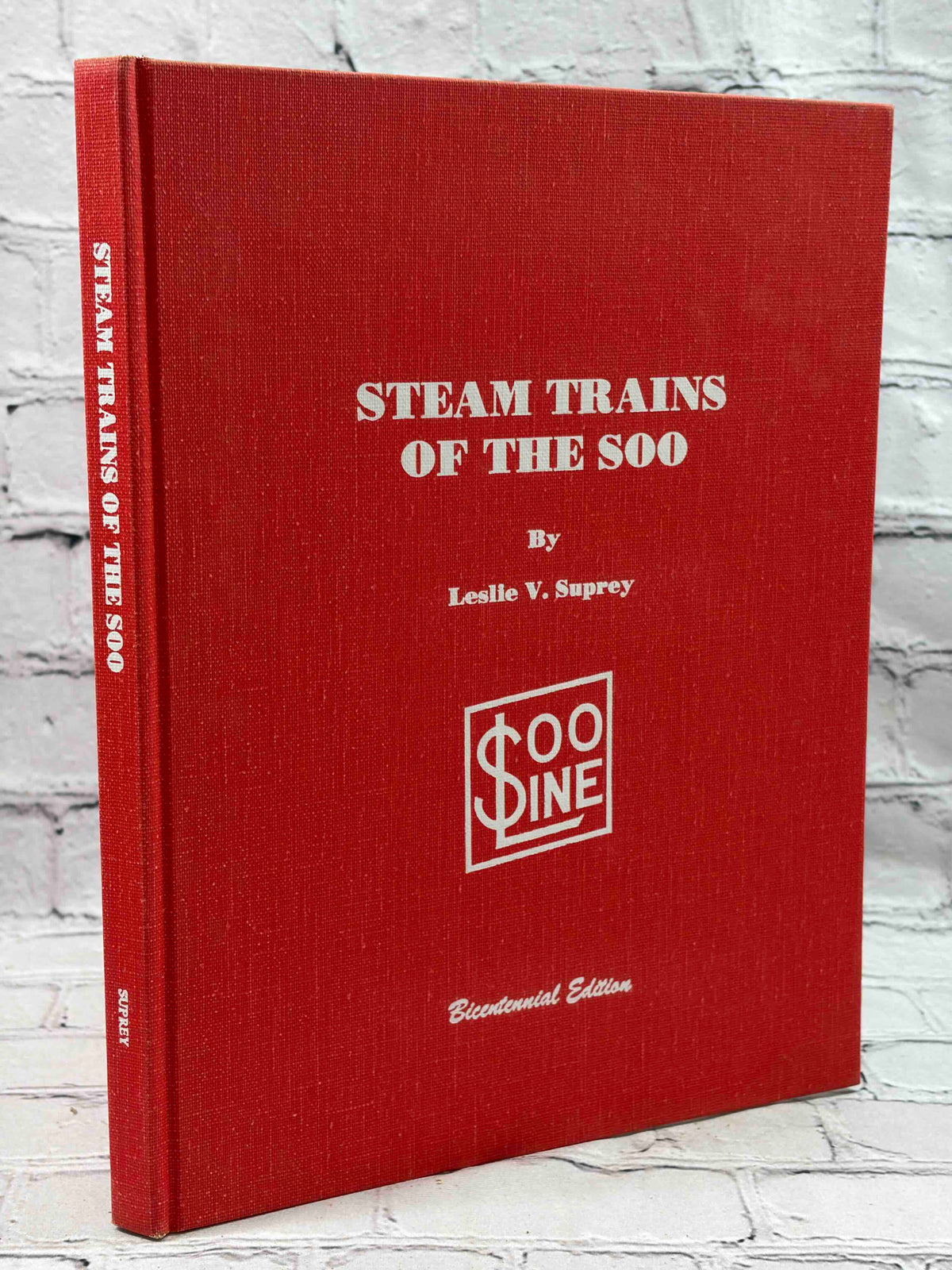 Steam Trains of the SOO (SIGNED)
