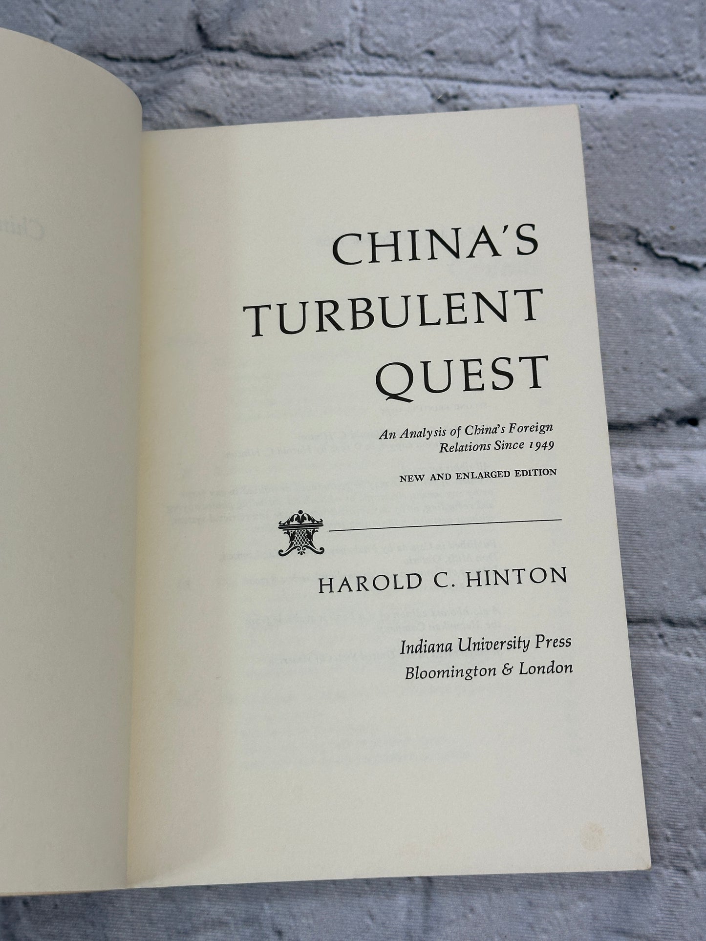 China's Turbulent Quest : An Analysis of..by Harold Hinton [1973 · 2nd Print]