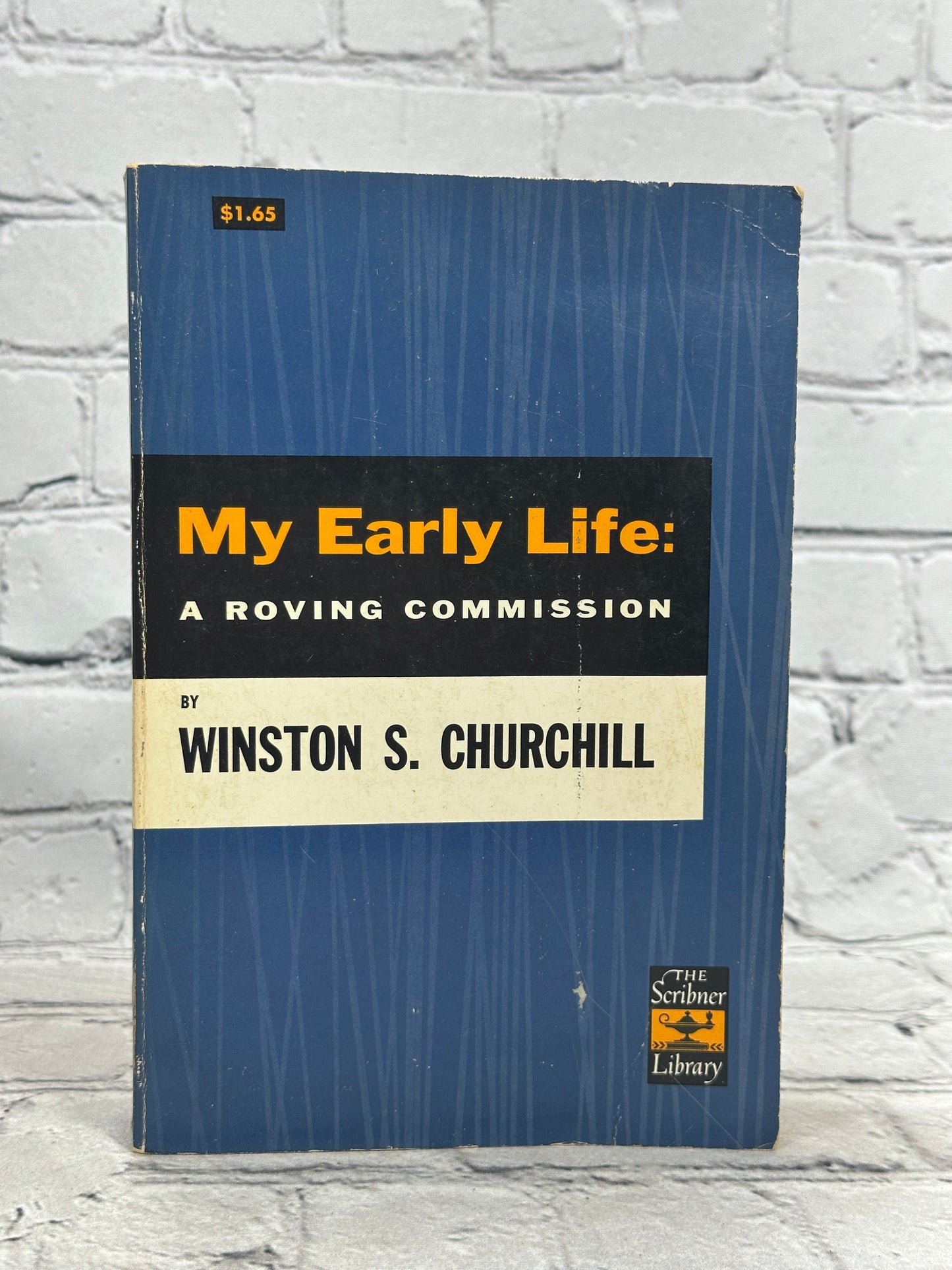 My Early Life A Roving Commission by Winston S Churchill [1958]