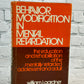 Behavior Modification in Mental Retardation by William Gardner [1971 · 1st Ed]