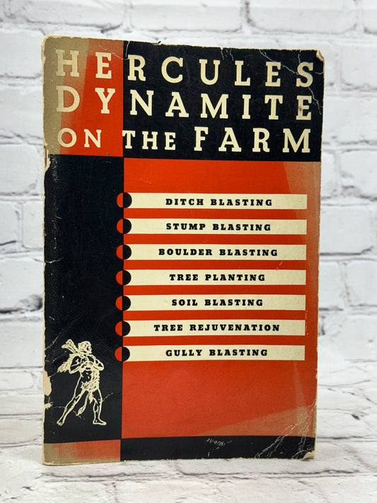Hercules Dynamite on the Farm: Ditch Stump Boulder Soil Blasting + [1936]