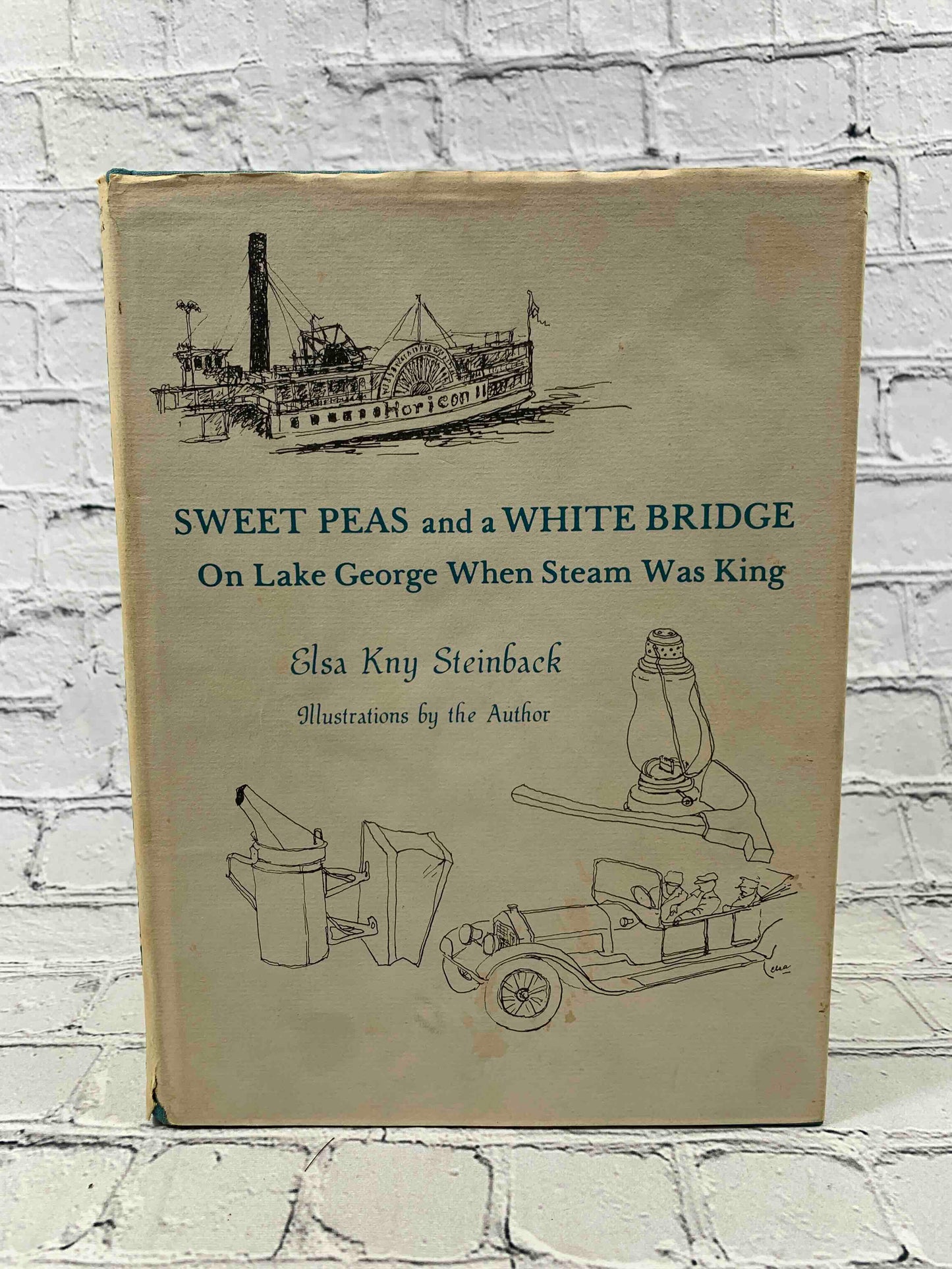 Sweet Peas And A White Bridge: On Lake George When Steam Was King