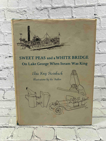 Sweet Peas And A White Bridge: On Lake George When Steam Was King