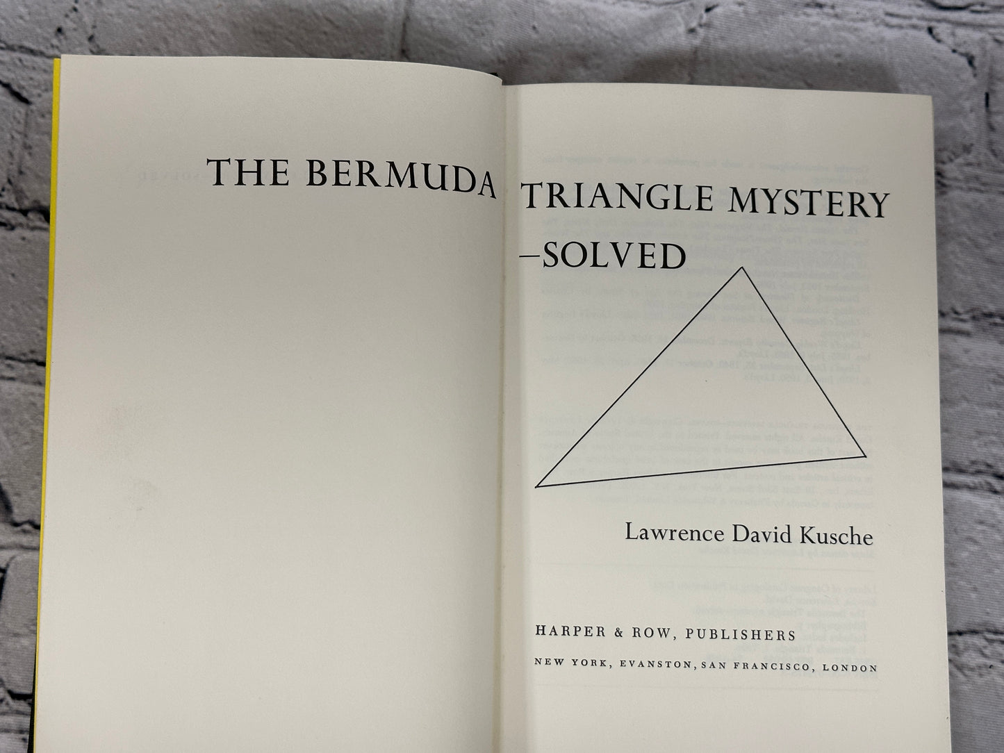 The Bermuda Triangle Mystery Solved by Lawrence David Kusche [1975]