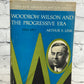 Woodrow Wilson and the Progressive Era by Arthur Link [1963]