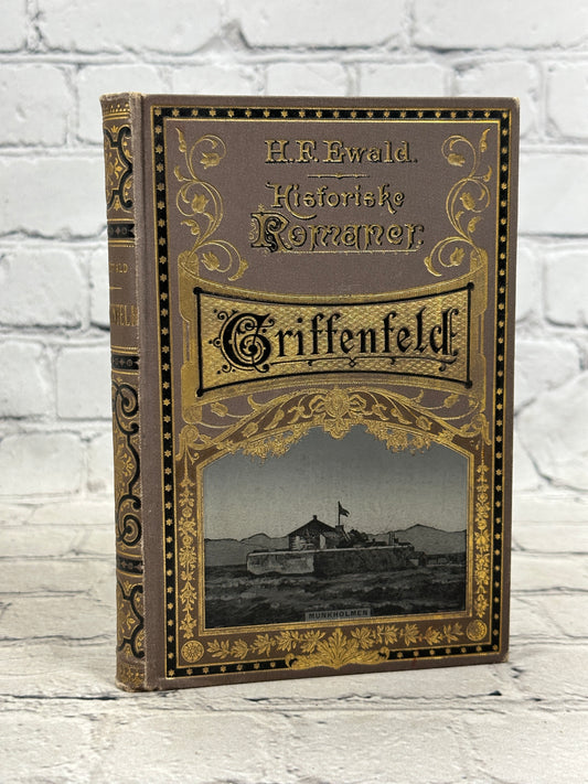 Griffenfeld Historik Roman by H. F. Ewald [1905 · Danish · Copenhagen]