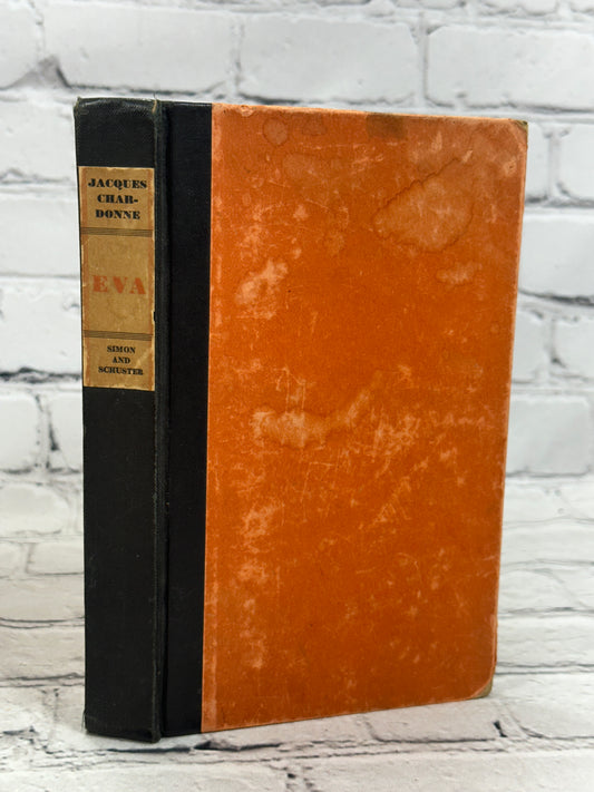 EVA or the interrupted diary By Jacques Chardonne [1931 · Simon & Schuster]