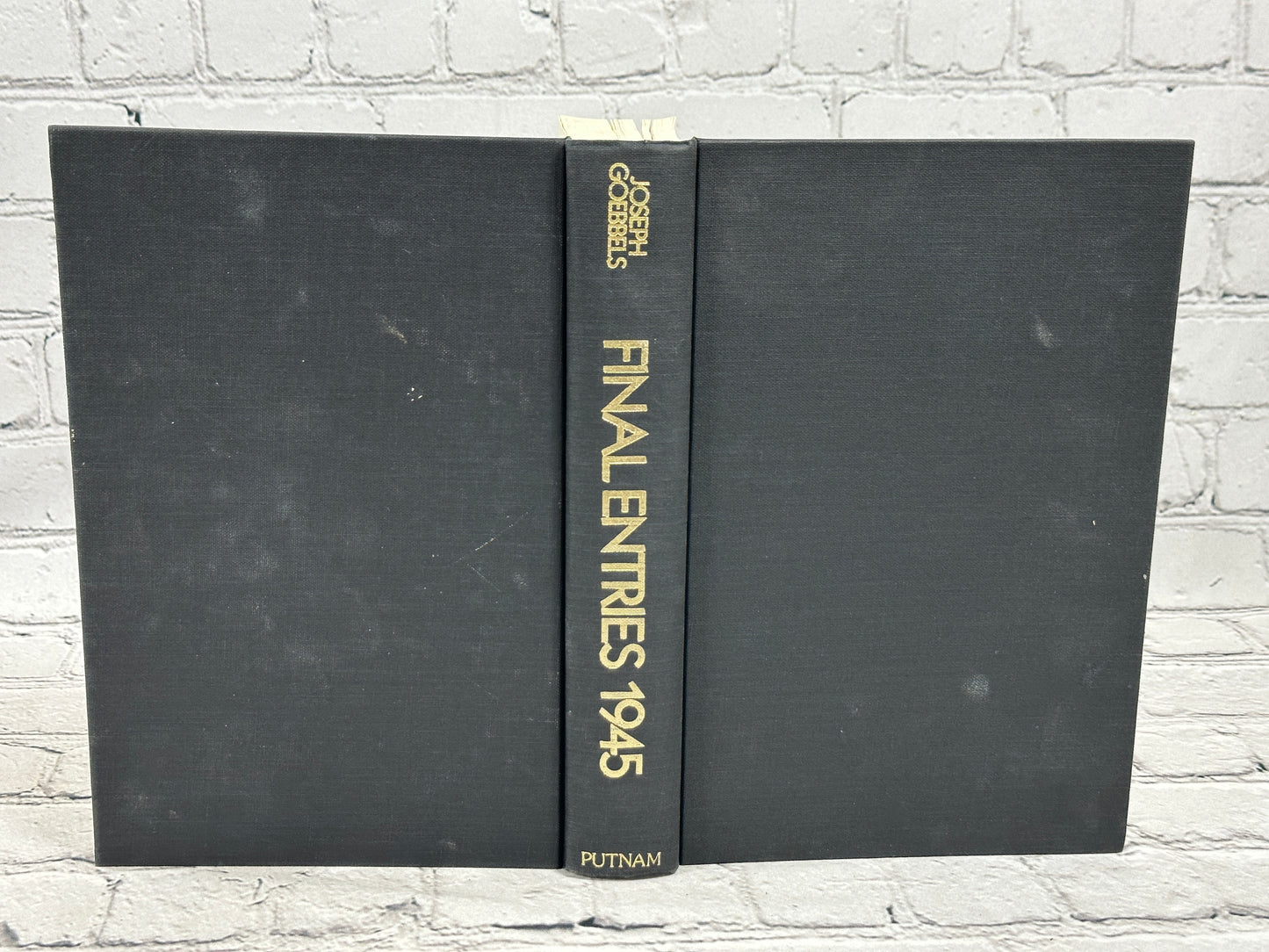 The Diaries of Joseph Goebbels: Final Entires.. ed. by Hugh Trevor-Roper [1978]