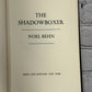 The Shadowboxer By Noel Behn [1969 · First Printing]