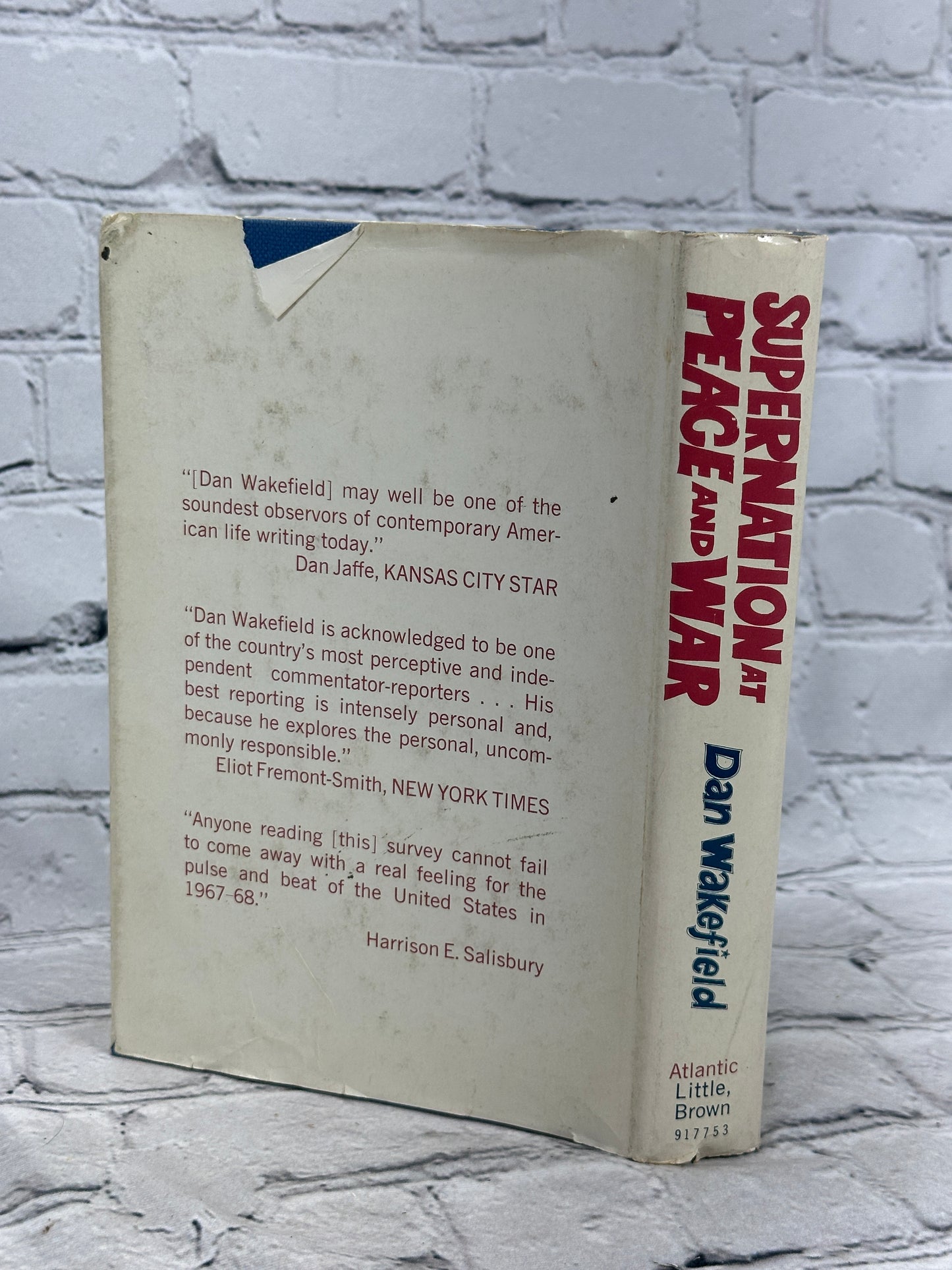 Supernation at Peace and War by Dan Wakefield [First Edition · 1968]