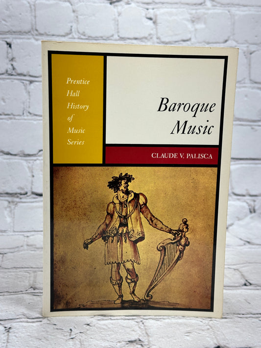 Broque Music by Claude V. Palisca [Prentice Hall History of Music · 1968]