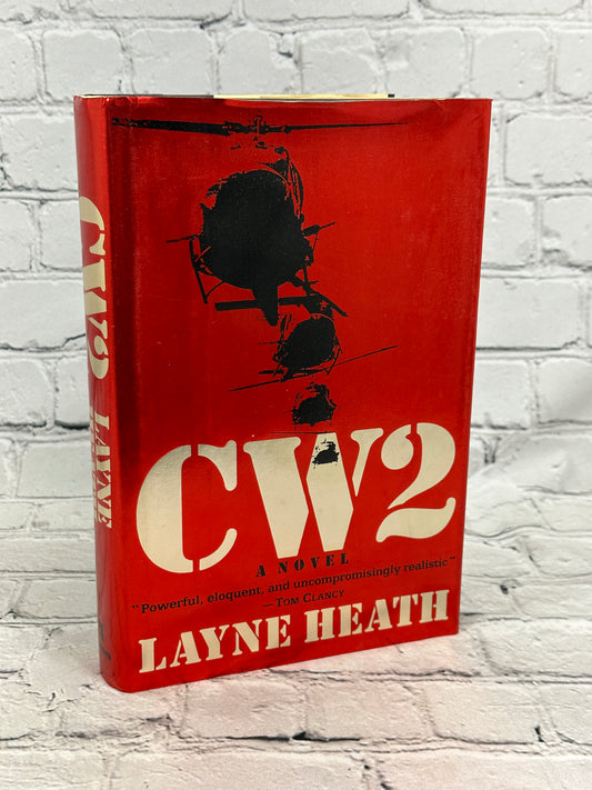 CW2: A Vietnam War Novel by Layne Heath [1990 · Second Printing]