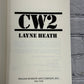 CW2: A Vietnam War Novel by Layne Heath [1990 · Second Printing]