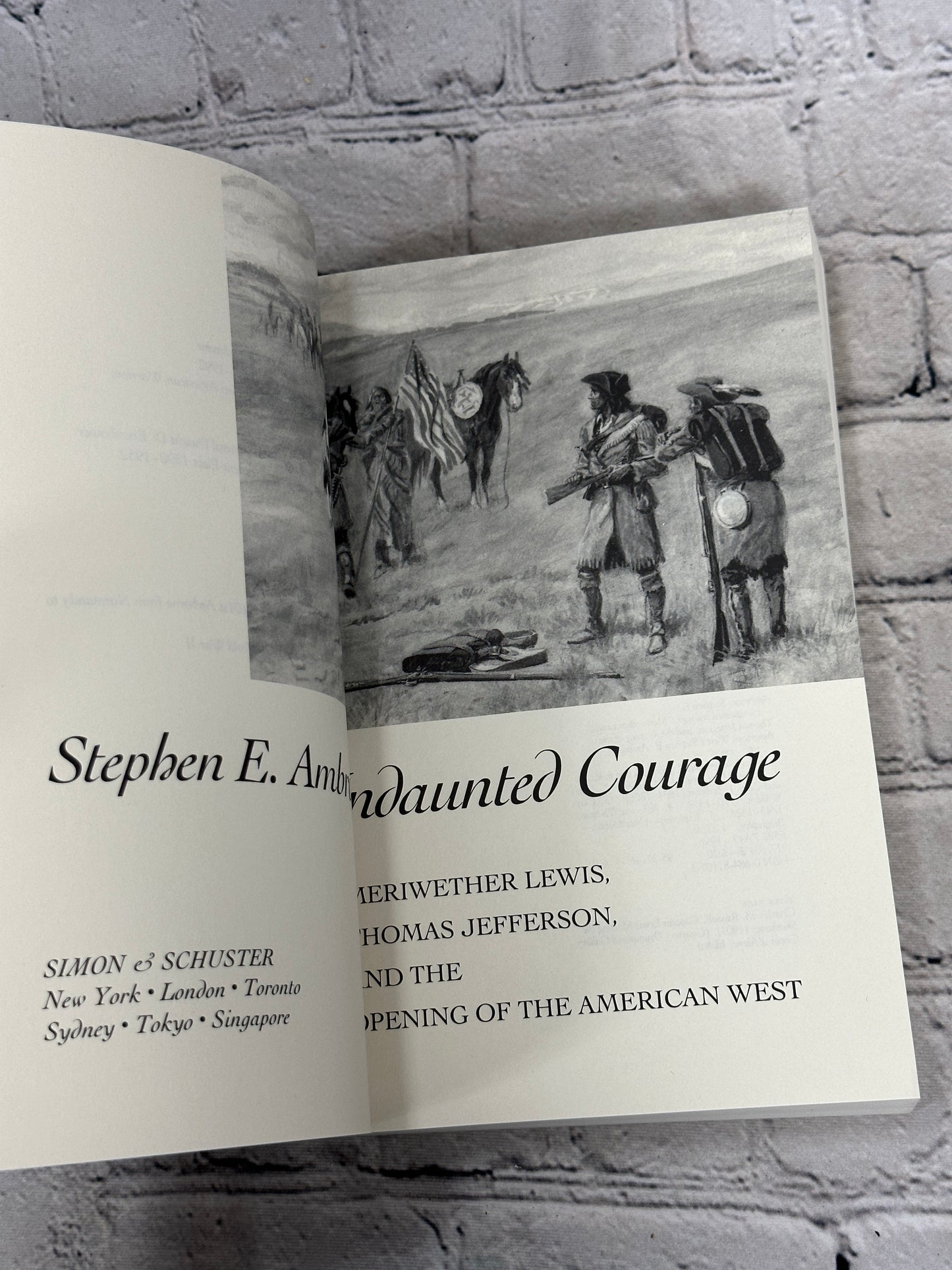 Undaunted Courage by Stephen E. Ambrose [1996 · First Printing]