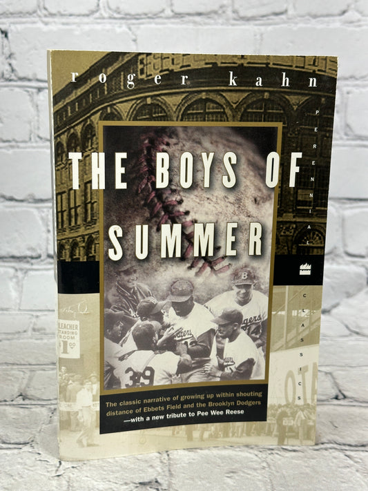 The Boys of Summer by Roger Kahn [2000 · First Perennial Classics Edition]
