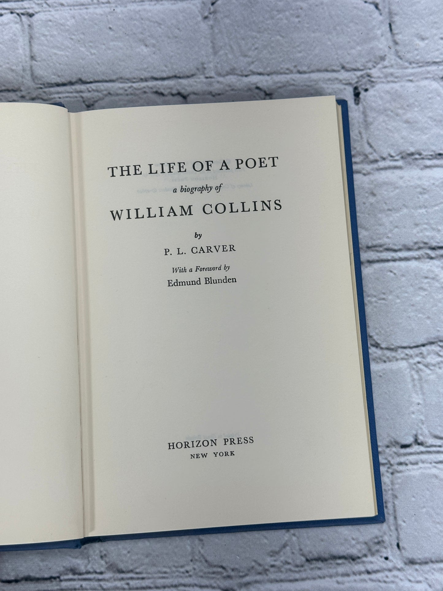 The Life of a Poet by P. L. Carver (1st Edition · 1967]