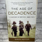 The Age of Decadence: A History of Britain: 1880-1914 By Simmon Heffer [2021]