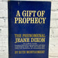 A Gift of Prophecy: The Phenomenal Jeane Dixon by Ruth Montgomery [1965 · BCE]