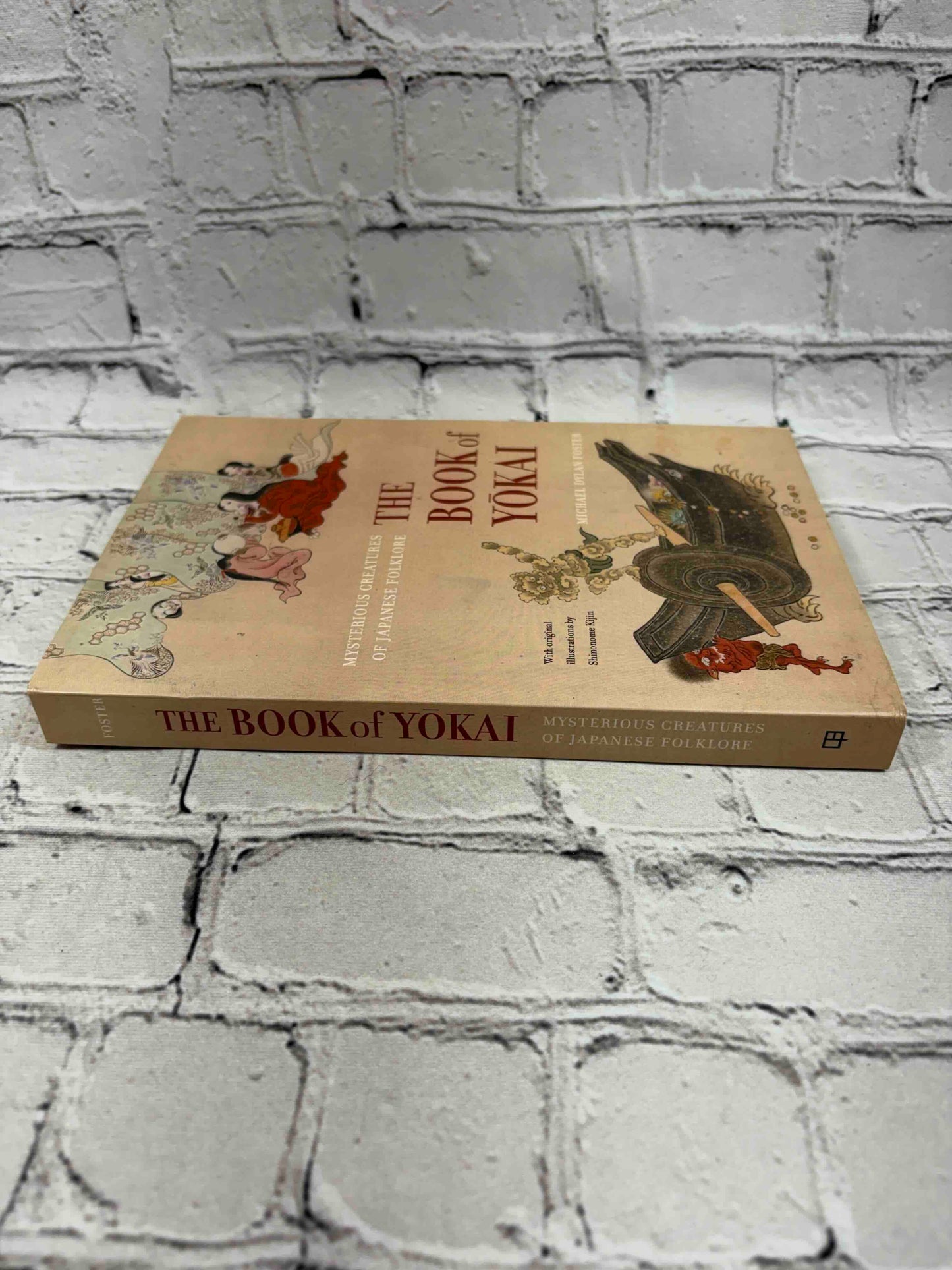 The Book of Yokai: Mysterious Creatures of Japanese Folklore
