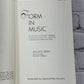 Form in Music By Wallace Berry [1st Edition · 4th Print · 1966]