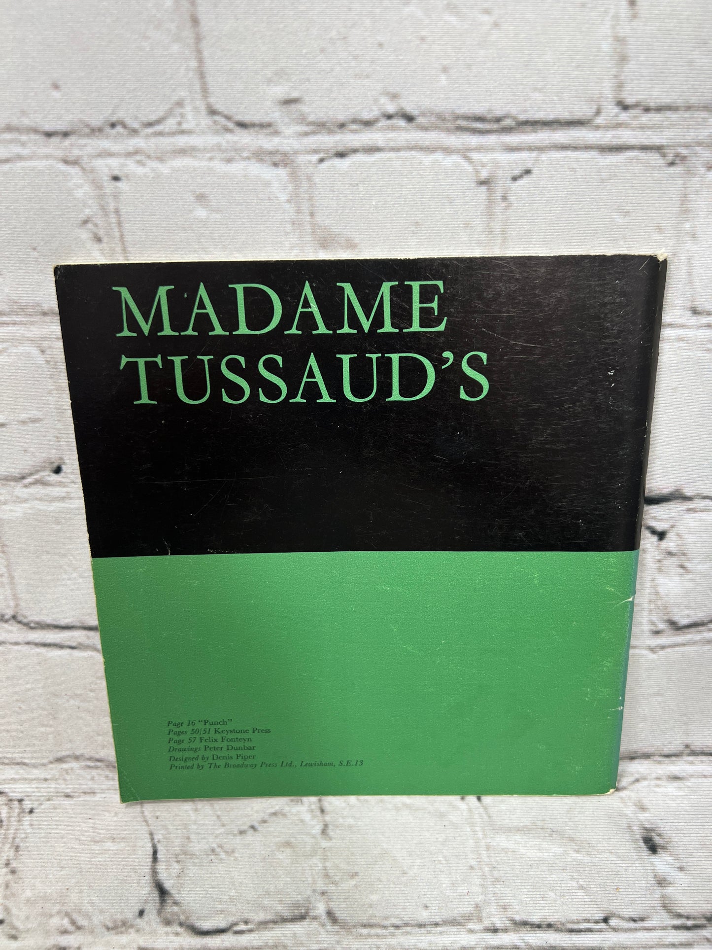 Madame Tussaud's Souvenir [The Broadway Press Limited, Lewisham]