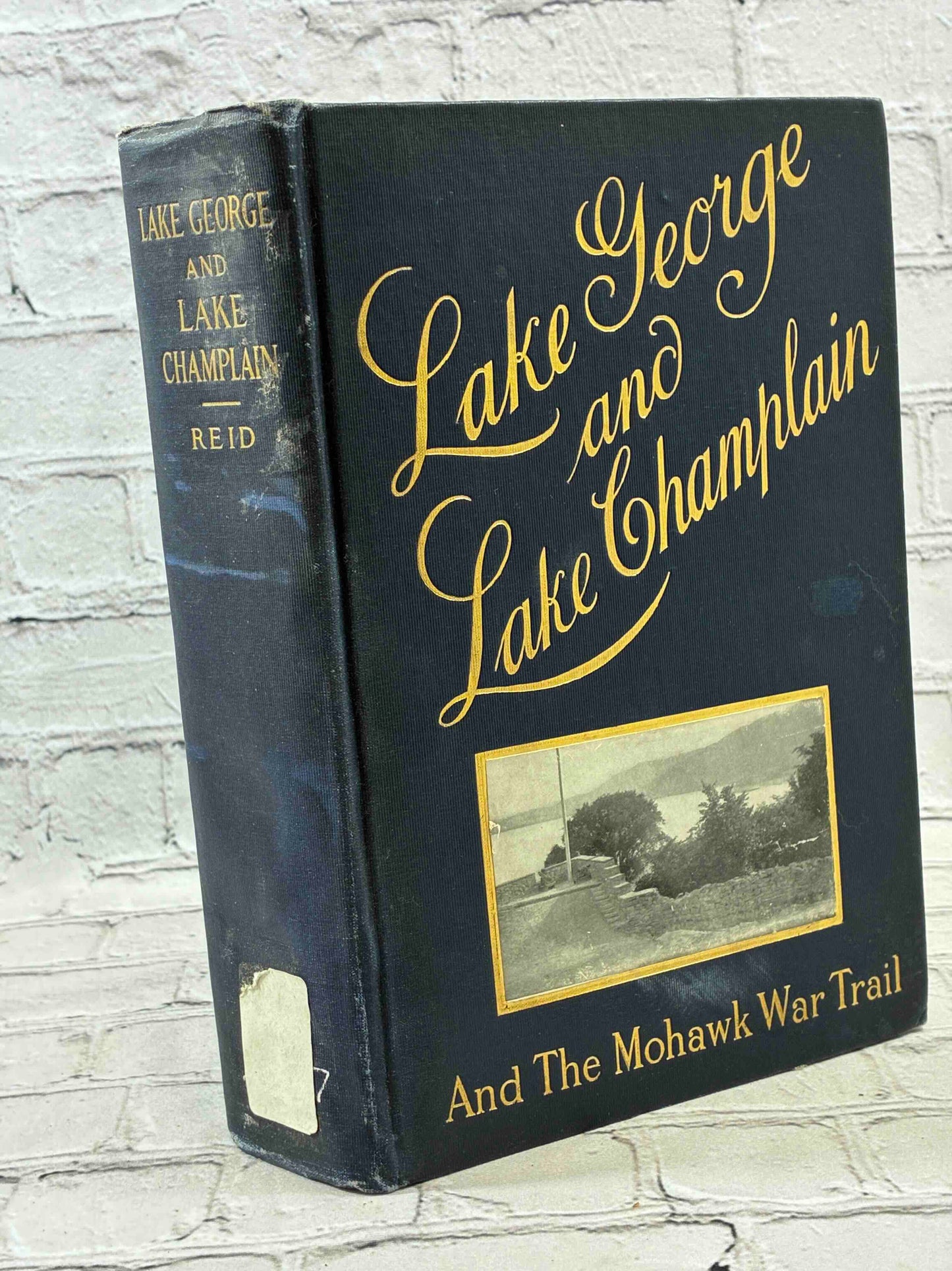 Lake George and Lake Champlain and The Mohawk War Trail