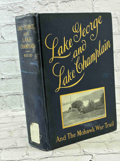 Lake George and Lake Champlain and The Mohawk War Trail