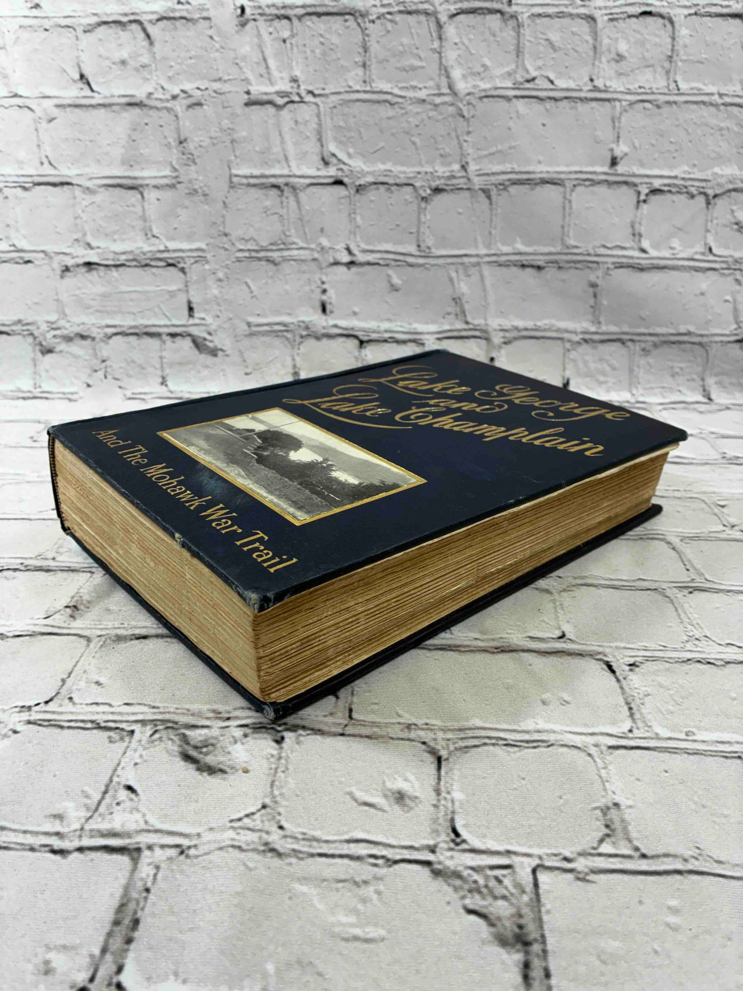 Lake George and Lake Champlain and The Mohawk War Trail