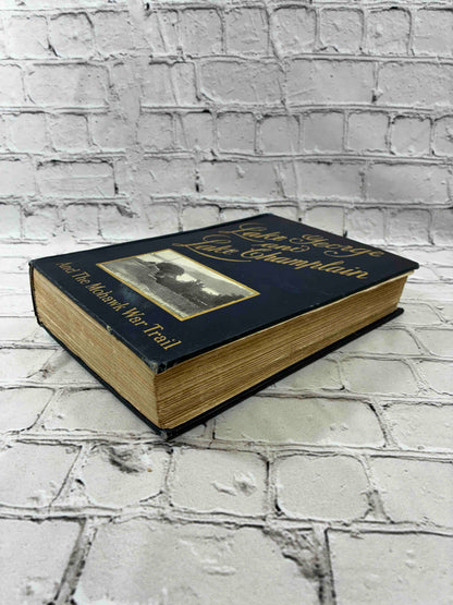 Lake George and Lake Champlain and The Mohawk War Trail