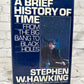 A Brief History Of Time By Stephen W. Hawking [1988]