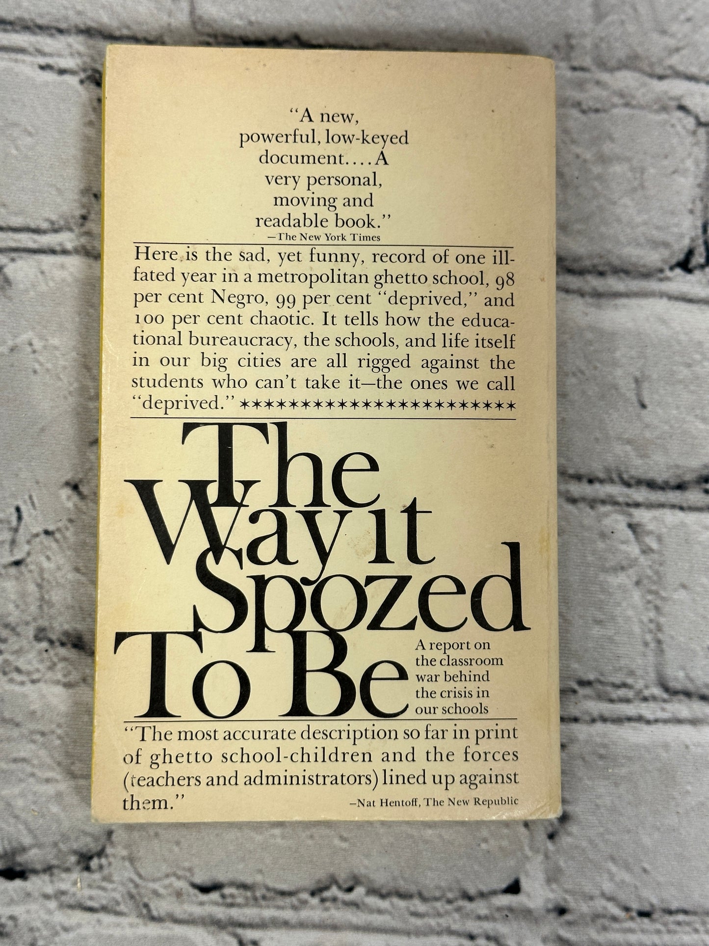 The Way It Spozed To Be by James Herndon [1969]