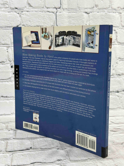 More Making Books By Hand: Exploring Miniature Books, Alternative Structures, and Found Objects