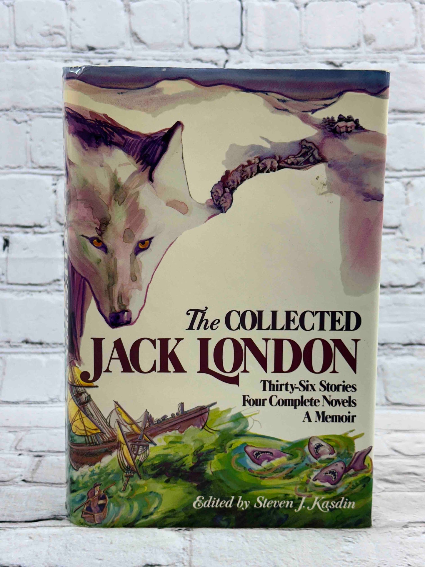 The Collected Jack London: Thirty-Six Stories/Four Complete Novels/a Memoir
