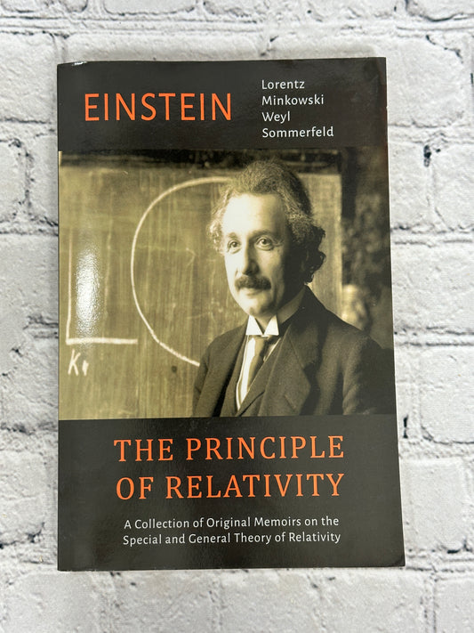 Principle of Relativity : A Collection of Original Memoirs on the Special and General Theory of Relativity [2015]