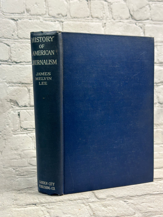 History of American Journalism by James Melvin Lee [1923]