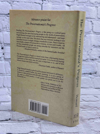 The Preservationist's Progress: Architectural Adventures in Conserving Yesterday's Houses