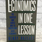 Economics in One Lesson by Henry Hazlitt [1979]